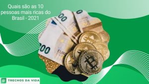 Quais são as 10 pessoas mais ricas do Brasil _ 2021