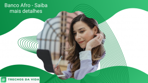 Banco Afro _ Saiba mais detalhes