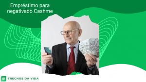 Empréstimo para negativado Cashme