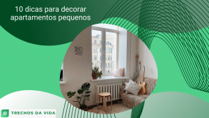 10 dicas para decorar apartamentos pequenos