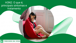 H3N2: O que é; principais sintomas e tratamento