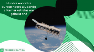 Hubble encontra buraco negro ajudando a formar estrelas em galáxia anã