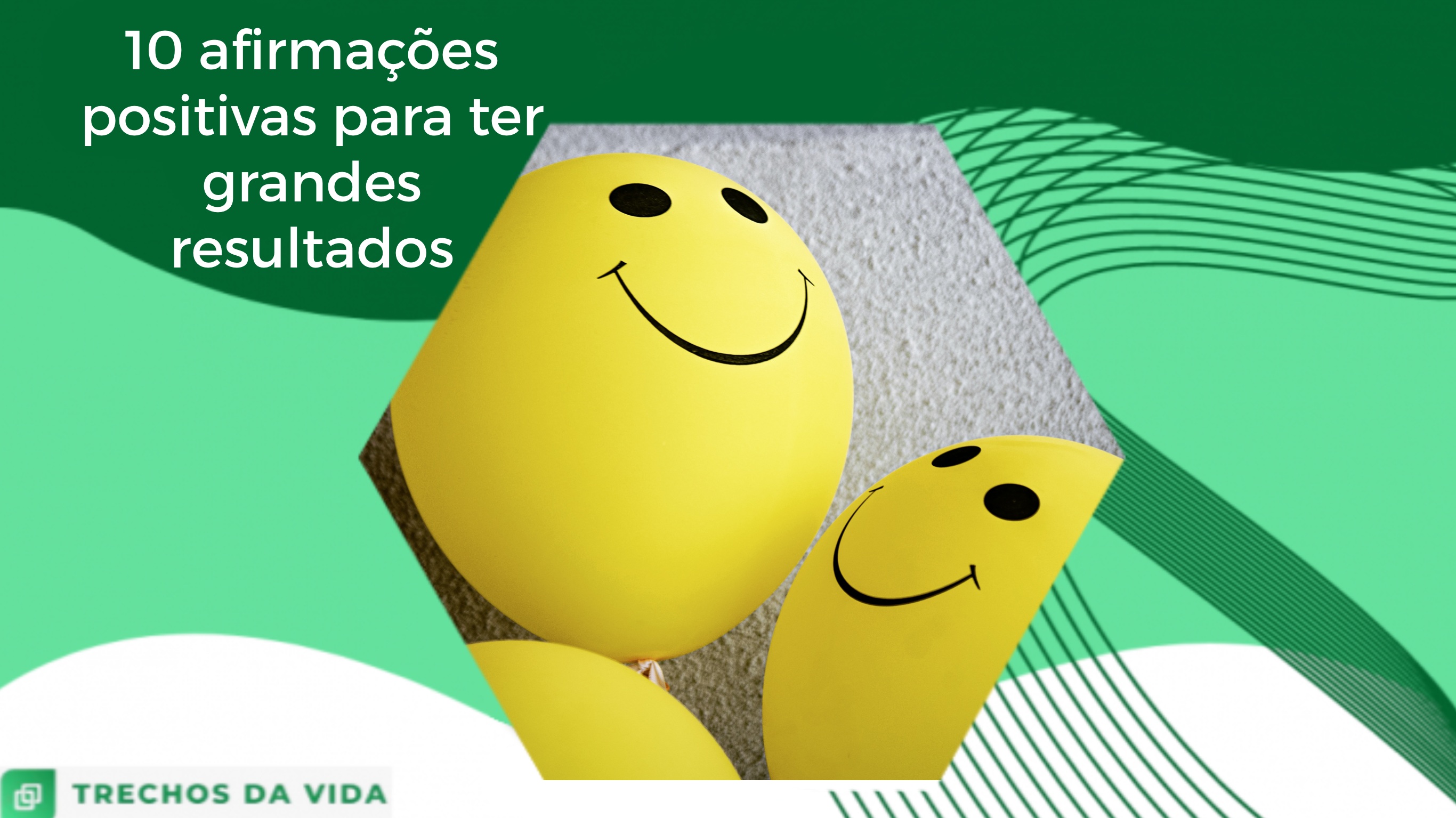 10 afirmações positivas para ter grandes resultados