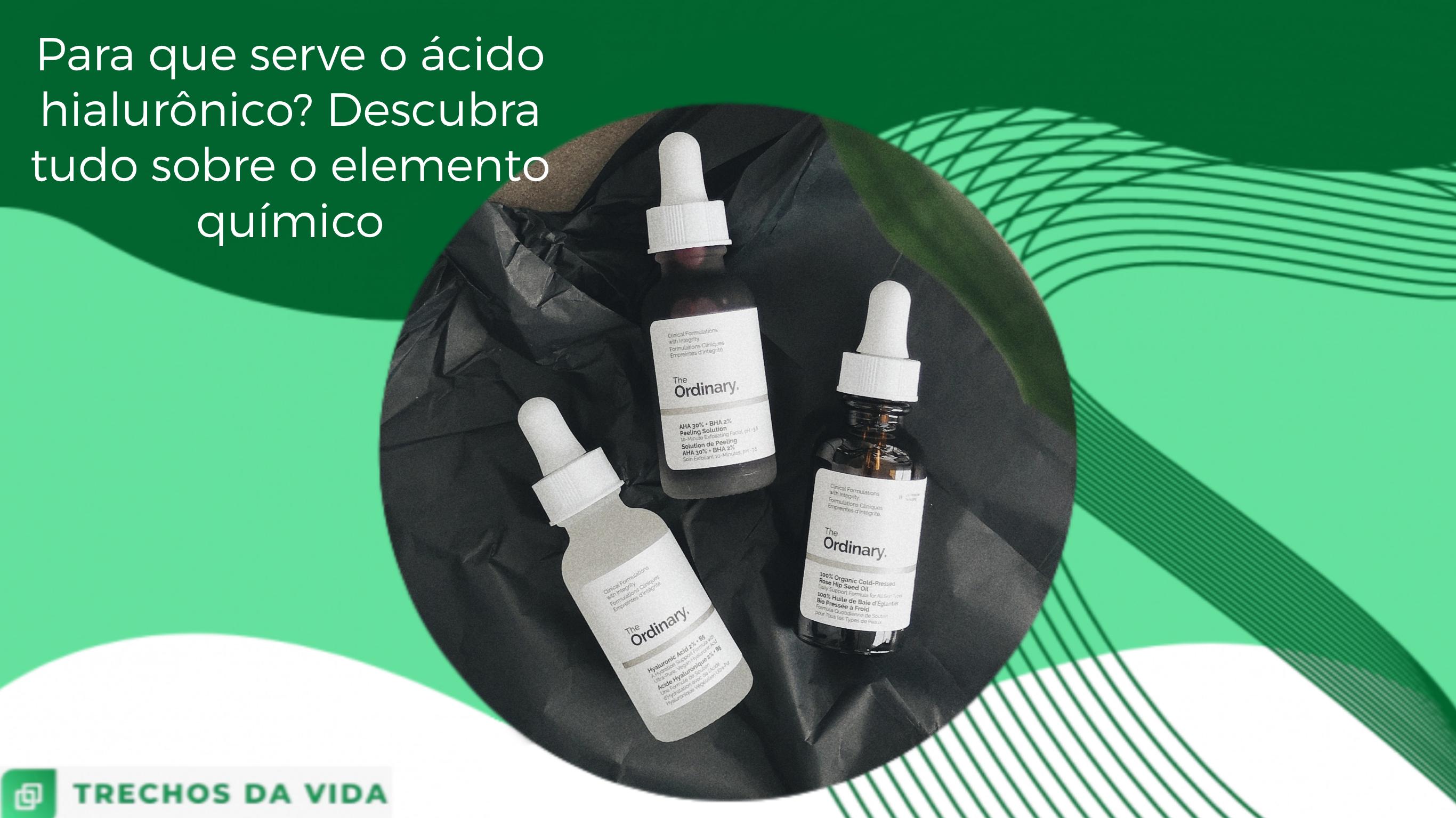Para que serve o ácido hialurônico? Descubra tudo sobre o elemento químico