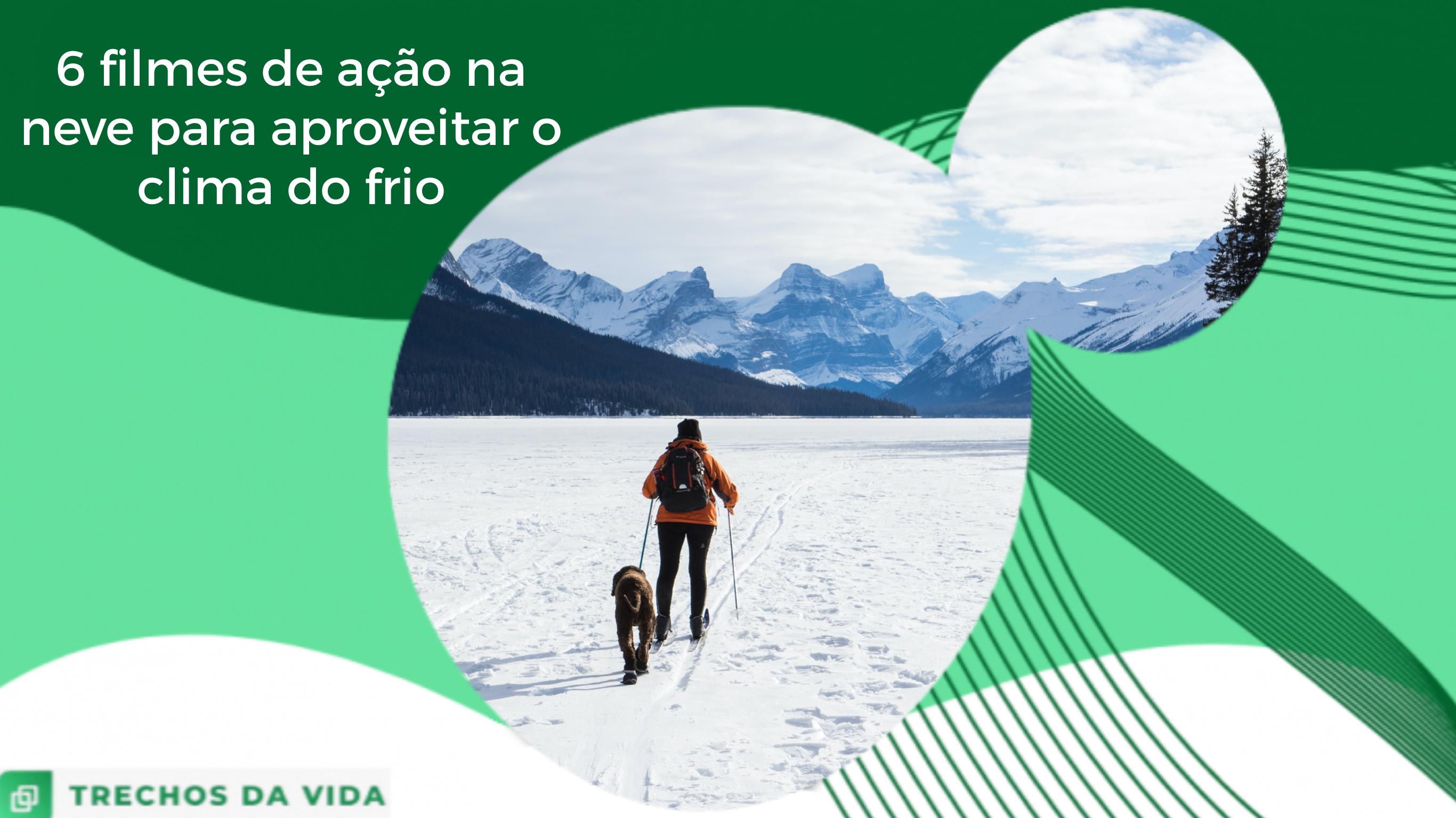 6 filmes de ação na neve para aproveitar o clima do frio