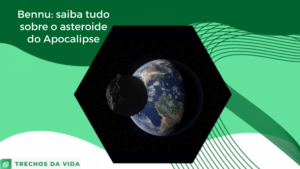 Bennu: saiba tudo sobre o asteroide do Apocalipse