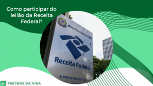 Como participar do leilão da Receita Federal?