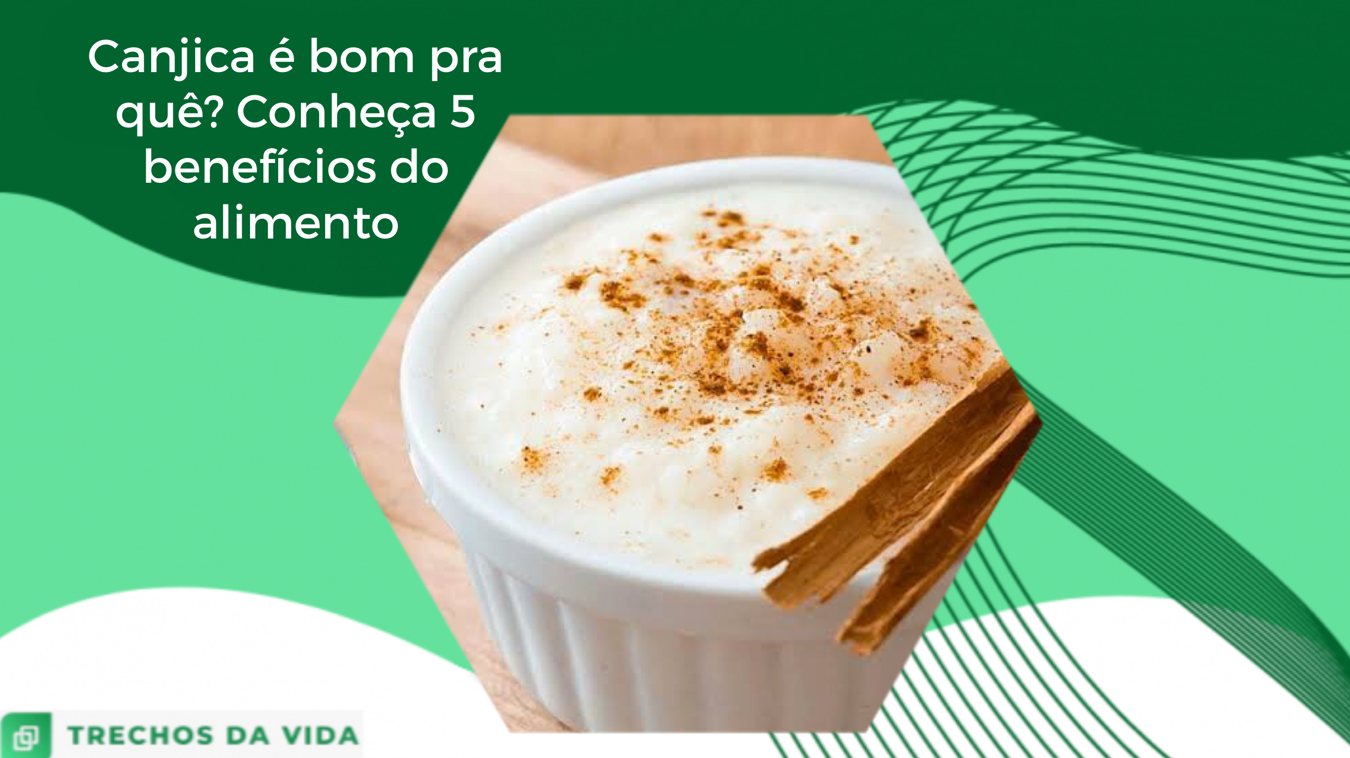 Canjica é bom pra quê? Conheça 5 benefícios do alimento