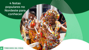 4 festas populares no Nordeste para conhecer
