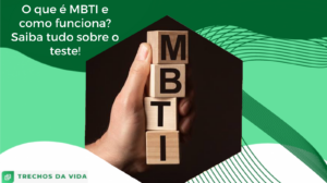 O que é MBTI e como funciona? Saiba tudo sobre o teste!