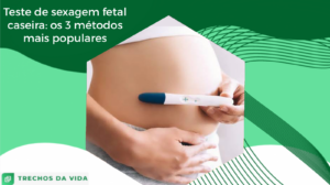 Teste de sexagem fetal caseiro: os 3 métodos mais populares