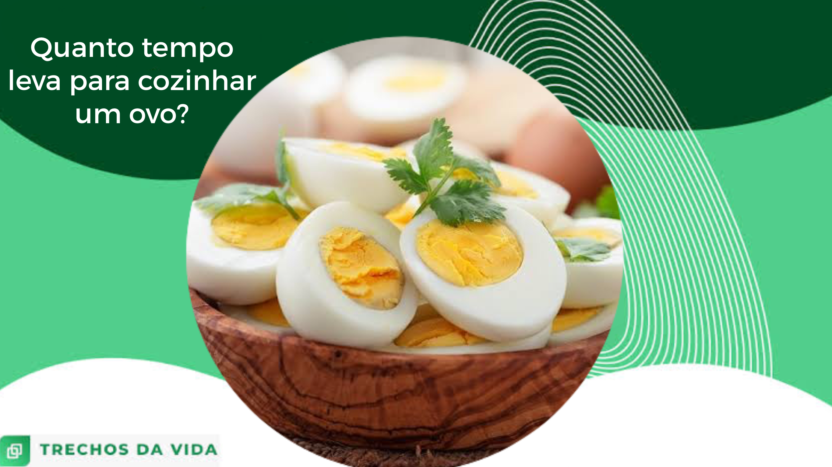 Quanto tempo leva para cozinhar um ovo?