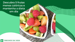 Descubra 5 frutas menos calóricas e mantenha a dieta em dia