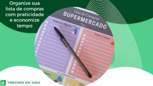 Organize sua lista de compras com praticidade e economize tempo