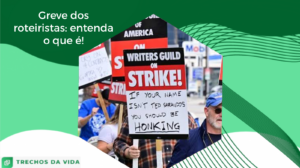 Greve dos roteiristas: entenda o que é!