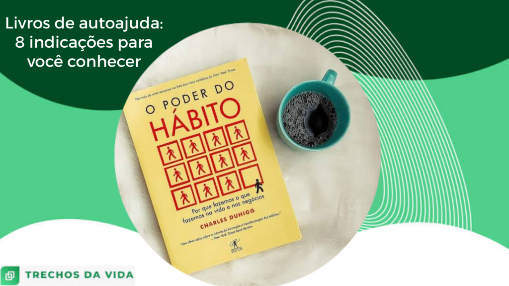 Livros de autoajuda: 8 indicações para você conhecer - Trechos da Vida