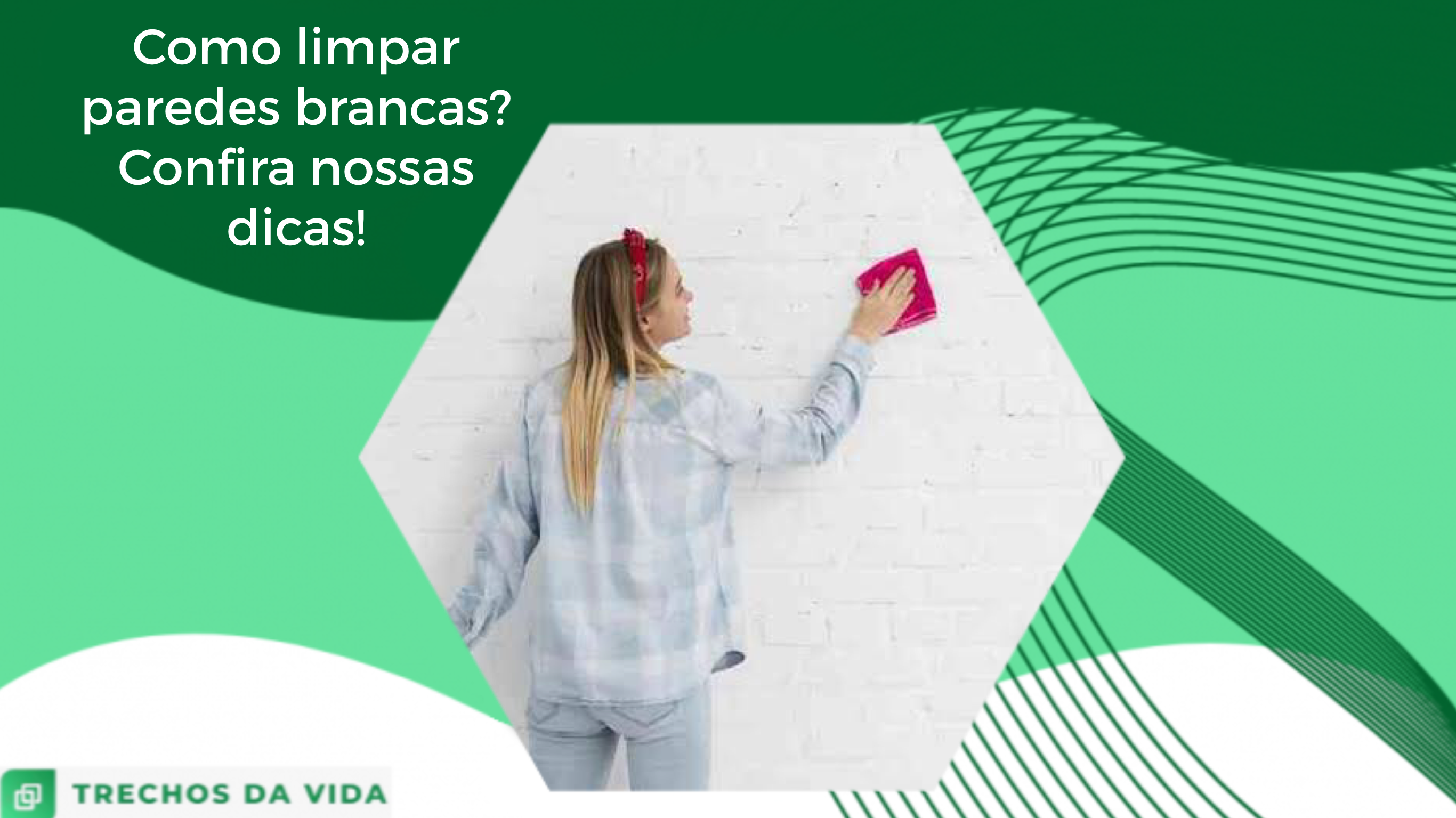 Como limpar paredes brancas? Confira as nossas dicas!