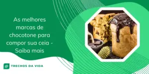 As melhores marcas de chocotone para compor sua ceia