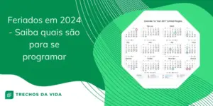 Feriados em 2024 – Saiba quais são para se programar