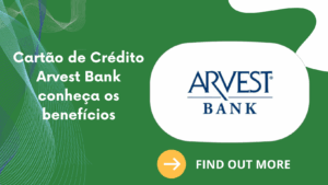Cartão de Crédito Arvest Bank conheça os benefícios