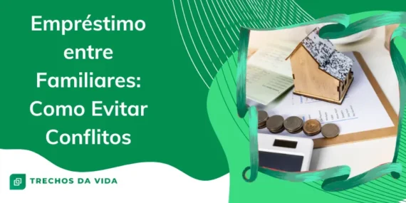 Empréstimo entre Familiares: Como Evitar Conflitos
